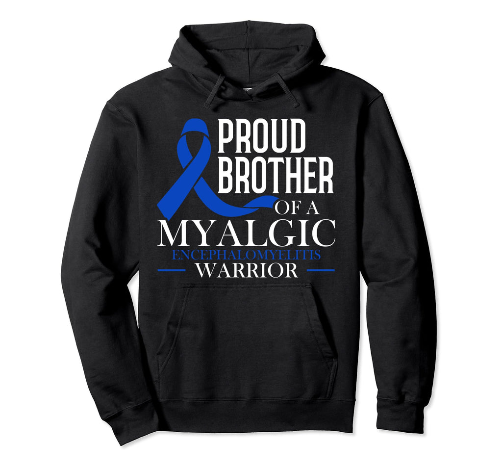 Proud Brother Myalgic Hoodie - Minimalist Print for Adults - T-Shirt, Sweatshirt, Hoodie