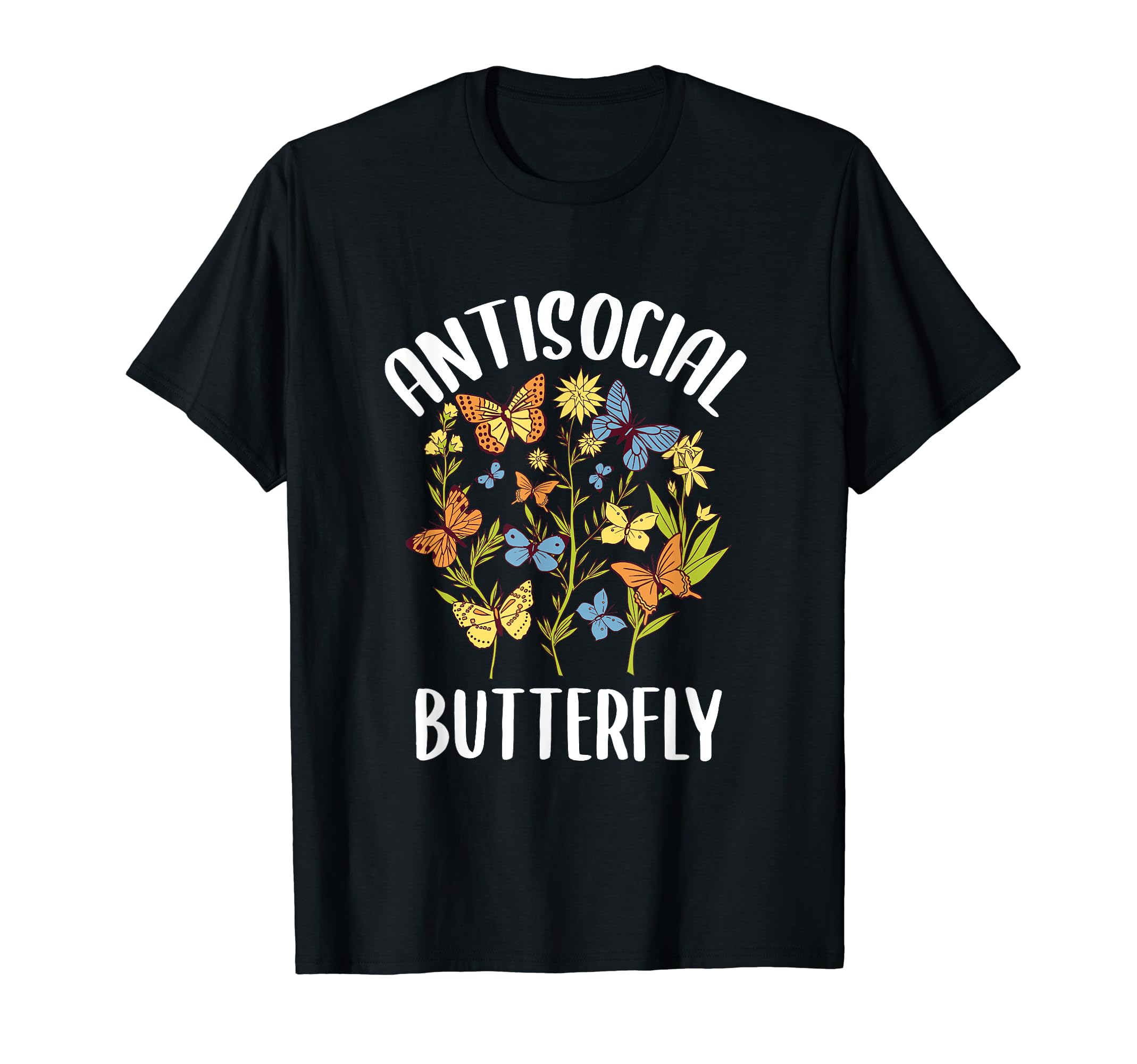 Antisocial Butterfly Introverted T-Shirt - Novelty Apparel Men Women - T-Shirt, Sweatshirt, Hoodie