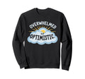Mental Health Self Care Jokes Mental Sweatshirt - Graphic Print Unisex - T-Shirt, Sweatshirt, Hoodie
