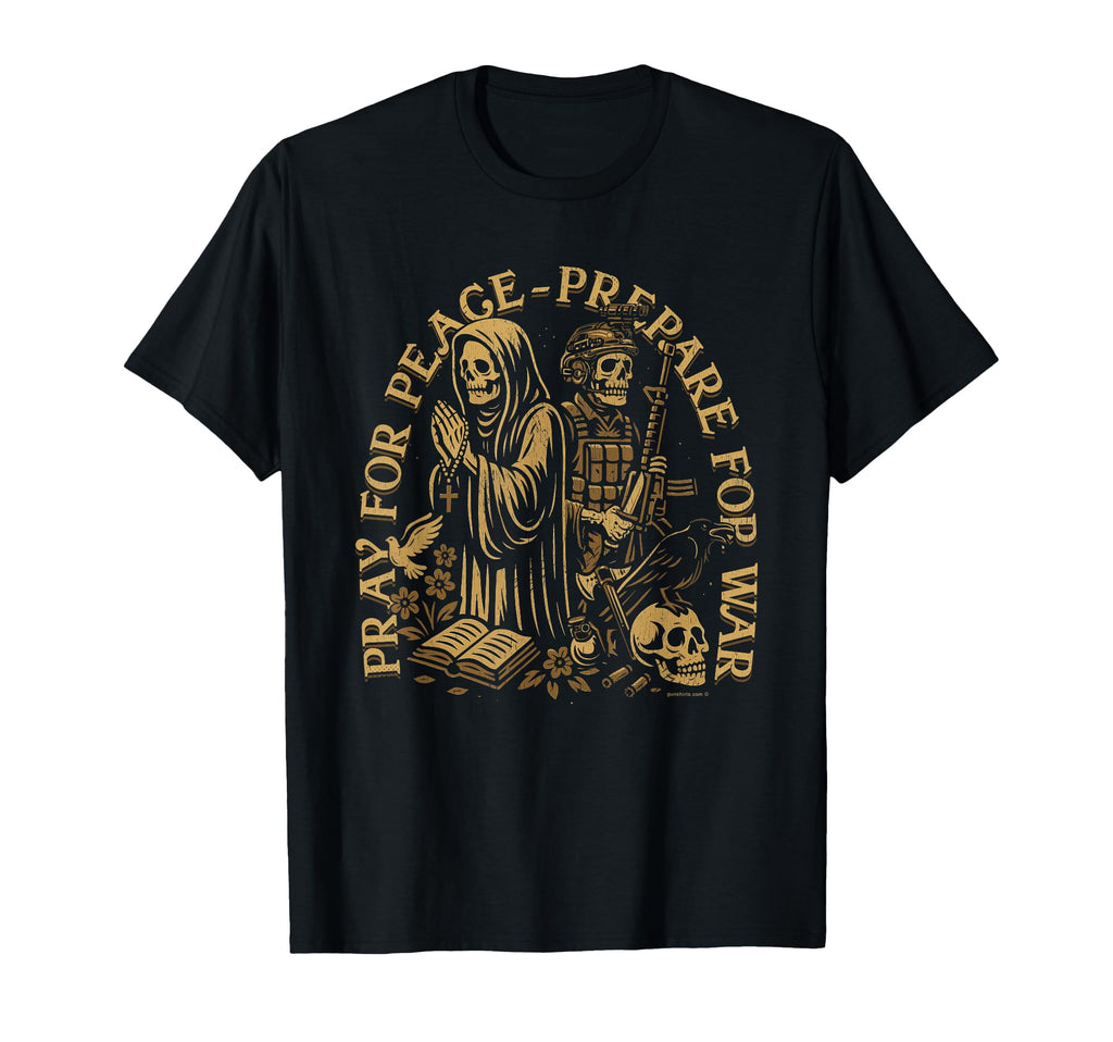 Pray Peace Prepare War Patriotic T-Shirt - Minimalist Print for Adults - T-Shirt, Sweatshirt, Hoodie