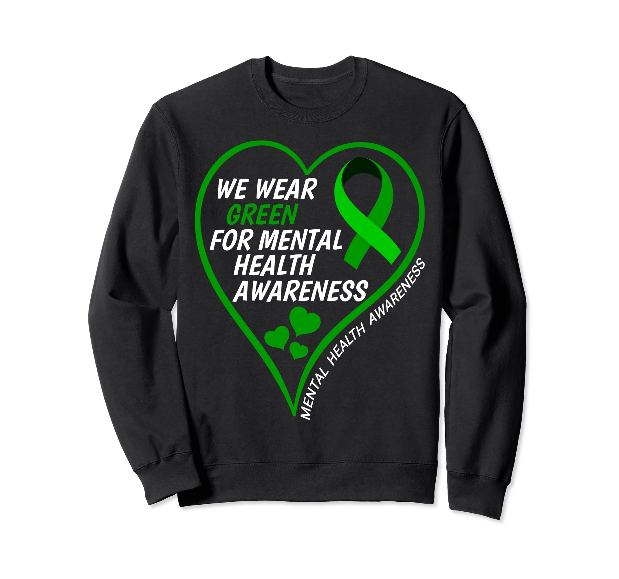 Mental Health Awareness 2023 We Sweatshirt - Aesthetic Graphic Men Women - T-Shirt, Sweatshirt, Hoodie