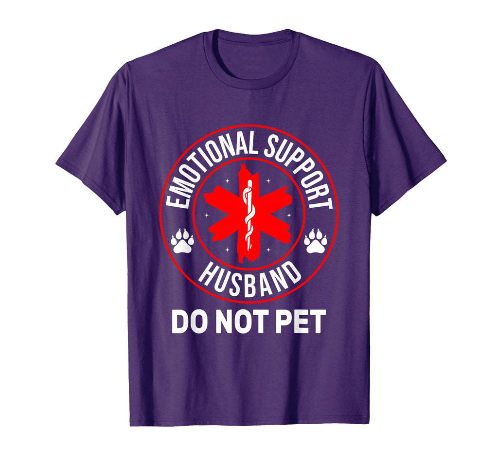 Funny Husband Family Emotional Support T-Shirt - Novelty Apparel Men Women - T-Shirt, Sweatshirt, Hoodie