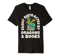 Easily Distracted Dragons Books T-Shirt - Casual Everyday Wear Unisex - T-Shirt, Sweatshirt, Hoodie