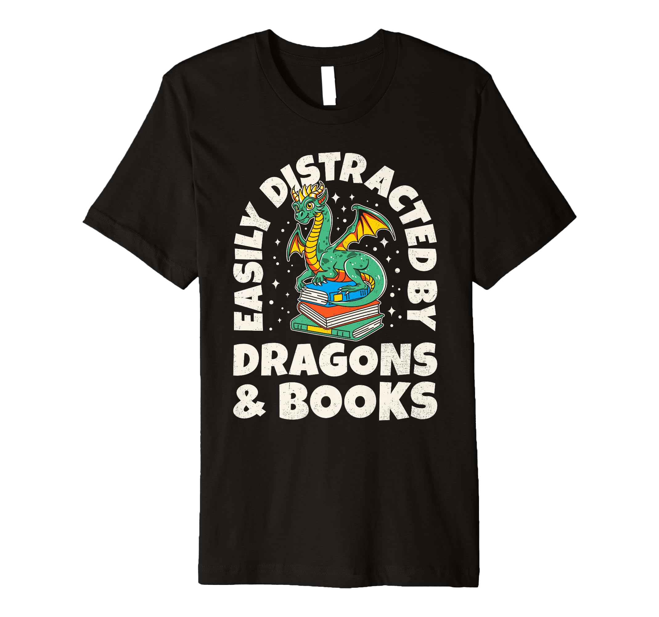 Easily Distracted Dragons Books T-Shirt - Casual Everyday Wear Unisex - T-Shirt, Sweatshirt, Hoodie