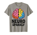 Neuro Sparkly Funny Neurodiverse T-Shirt - Minimalist Print for Adults - T-Shirt, Sweatshirt, Hoodie