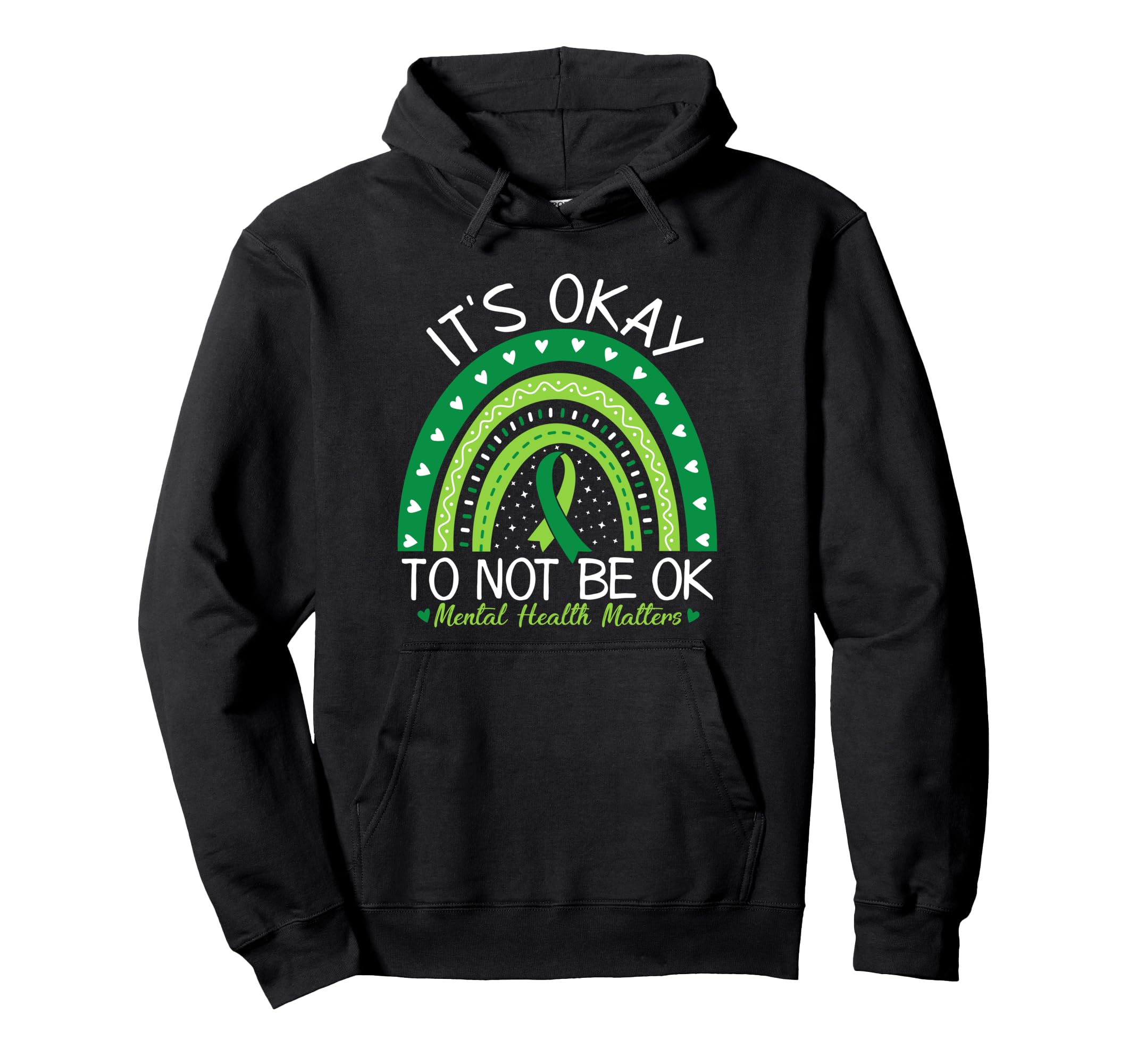 Its Okay To Not Be Ok Green Rainbow Hoodie - Streetwear Style Unisex - T-Shirt, Sweatshirt, Hoodie