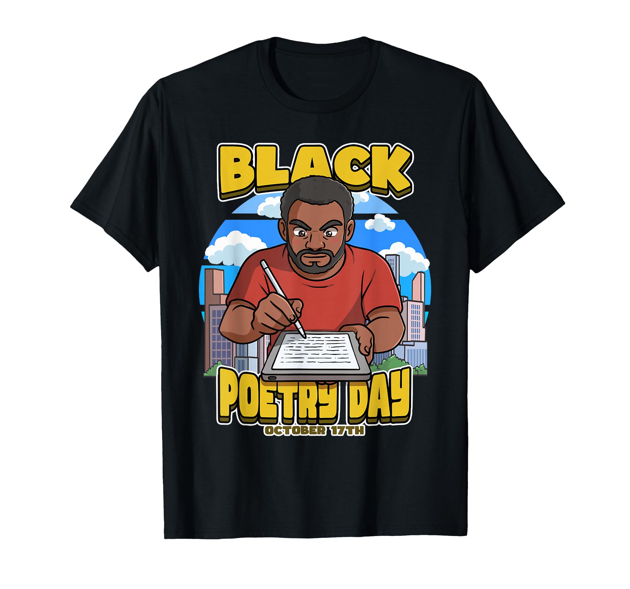 Black Poetry Day October 17Th T-Shirt - Streetwear Style Men Women - T-Shirt, Sweatshirt, Hoodie