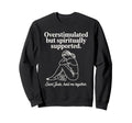 Saint Jude Overstimulated Mom But Sweatshirt - Fun Novelty Design Unisex - T-Shirt, Sweatshirt, Hoodie