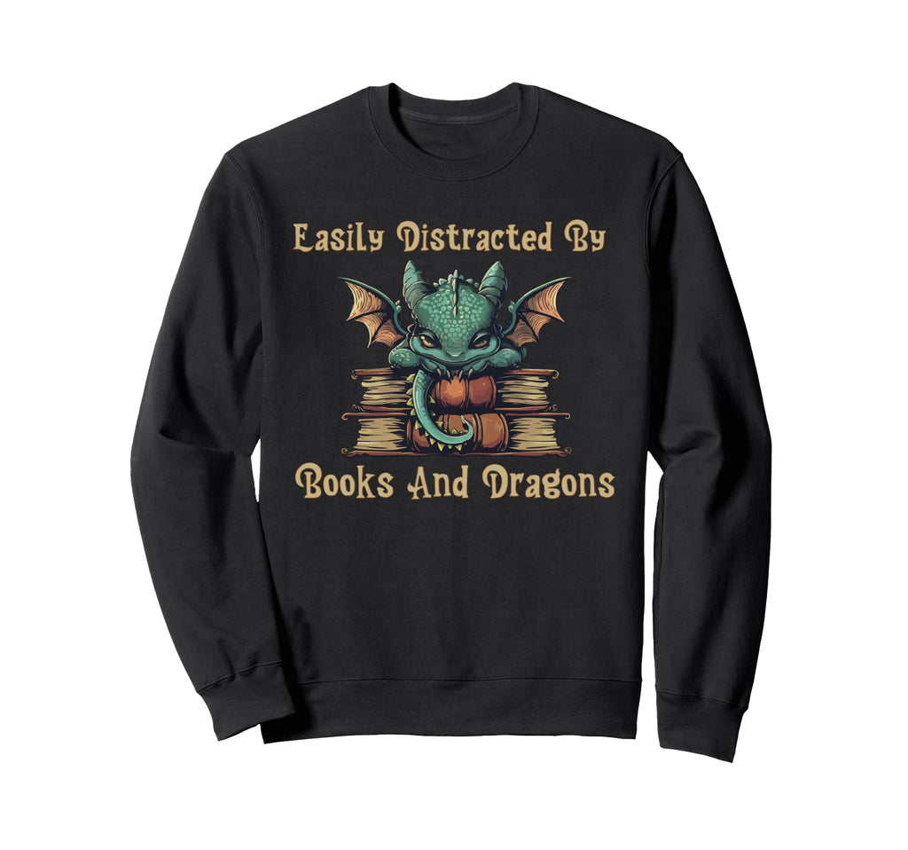 Easily Distracted Books And Dragons Sweatshirt - Minimalist Print Men Women - T-Shirt, Sweatshirt, Hoodie