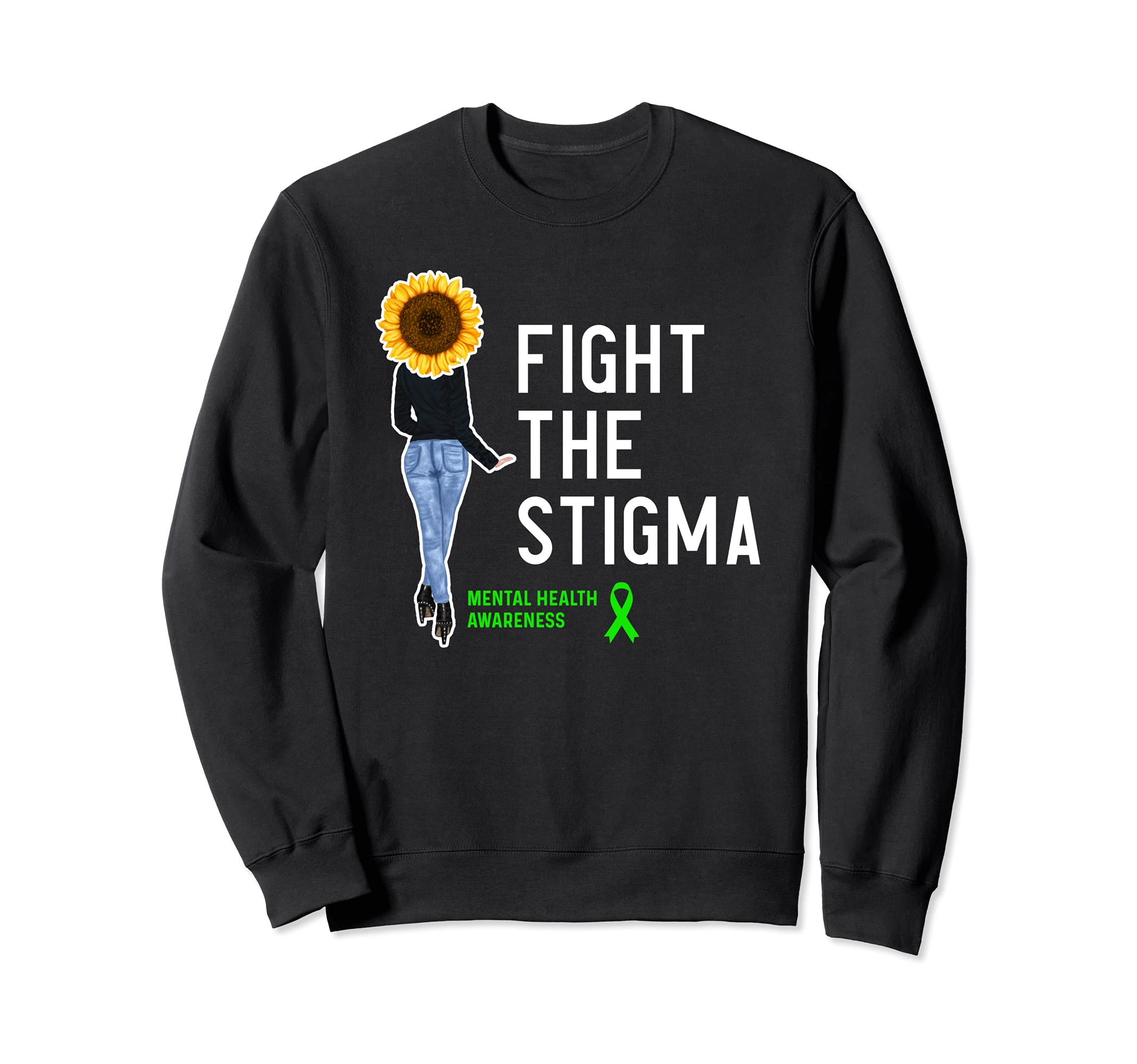 Mental Health Awareness Fight Stigma Sweatshirt - Aesthetic Graphic Unisex - T-Shirt, Sweatshirt, Hoodie