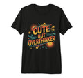 But Overthinker Tri Blend T-Shirt - Custom Art Print Unisex - T-Shirt, Sweatshirt, Hoodie