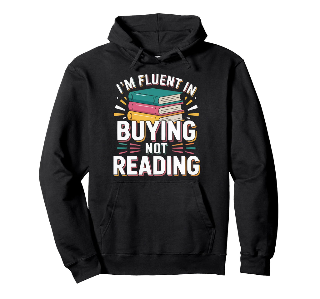 Tsundoku Definition Bibliophile Bookish Hoodie - Trendy Graphic Men Women - T-Shirt, Sweatshirt, Hoodie
