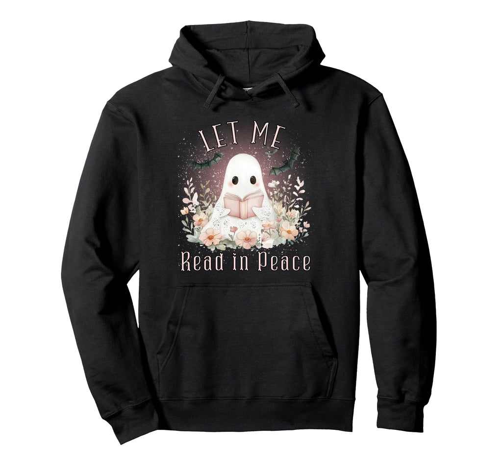 Ghost Book Lover Let Me Read Peace Hoodie - Trendy Graphic for Adults - T-Shirt, Sweatshirt, Hoodie