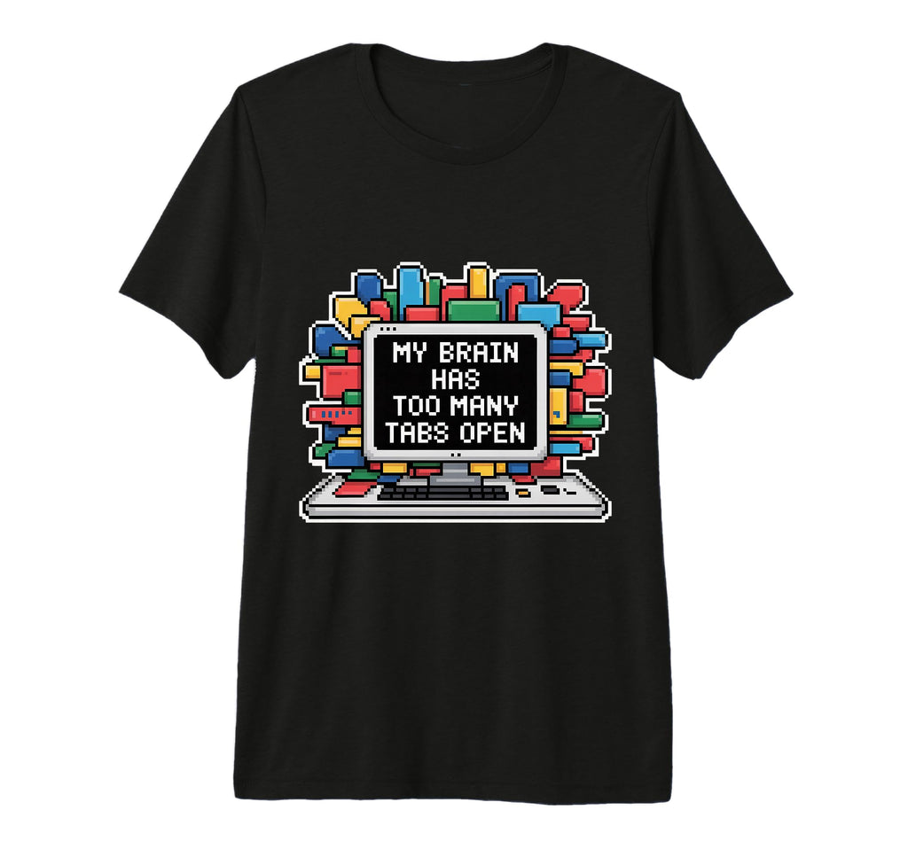 Neurodivergent Adhd Brain Focus Funny T-Shirt - Trendy Graphic for Adults - T-Shirt, Sweatshirt, Hoodie