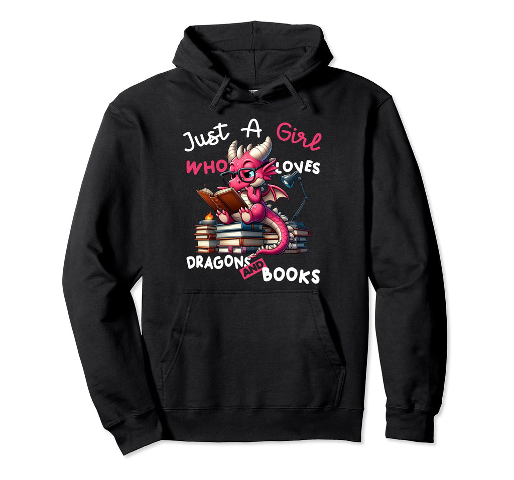 Just Who Loves Dragons And Books Reading Hoodie - Graphic Print Men Women - T-Shirt, Sweatshirt, Hoodie