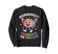 Autism Awareness Autism Mom Autism Sweatshirt - Fun Novelty Design Unisex - T-Shirt, Sweatshirt, Hoodie