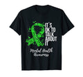 Its Ok To Talk About It Mental T-Shirt - Fun Novelty Design Men Women - T-Shirt, Sweatshirt, Hoodie