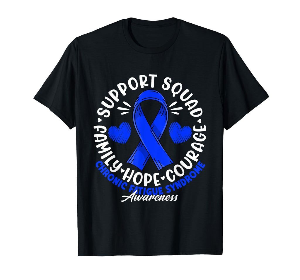 Support Awareness Squad I Me Cfs T-Shirt - Novelty Apparel for Adults - T-Shirt, Sweatshirt, Hoodie