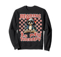 Dog Reading Is My Therapy Animal Lover Sweatshirt - Graphic Print Unisex - T-Shirt, Sweatshirt, Hoodie