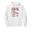 I Read Past My Bed Time Late Night Hoodie - Aesthetic Graphic Men Women - T-Shirt, Sweatshirt, Hoodie