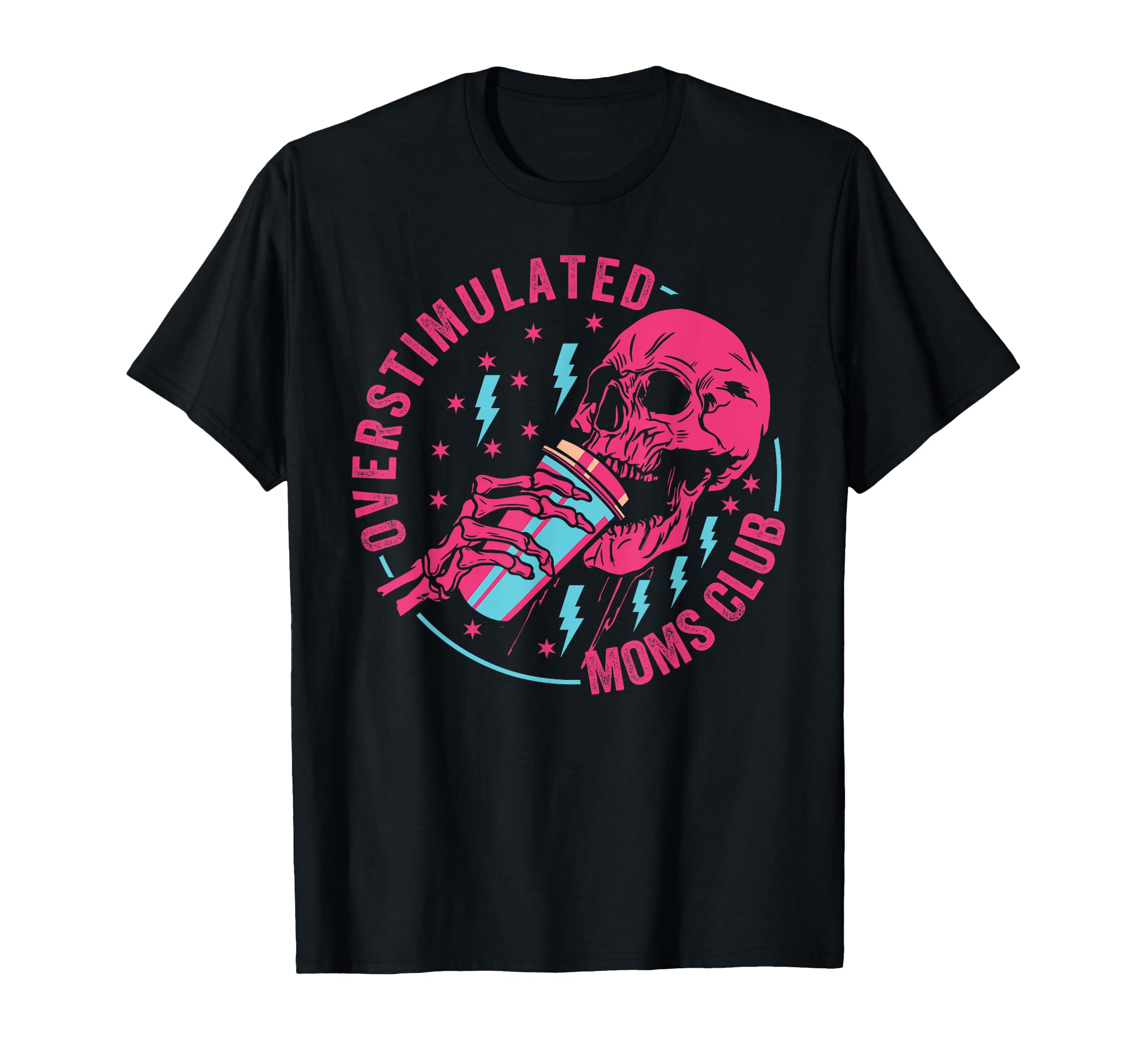 Funny Parenting Mother Mom Life T-Shirt - Fun Novelty Design for Adults - T-Shirt, Sweatshirt, Hoodie