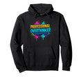 Professional Overthinker Graffiti Street Hoodie - Graphic Print Men Women - T-Shirt, Sweatshirt, Hoodie