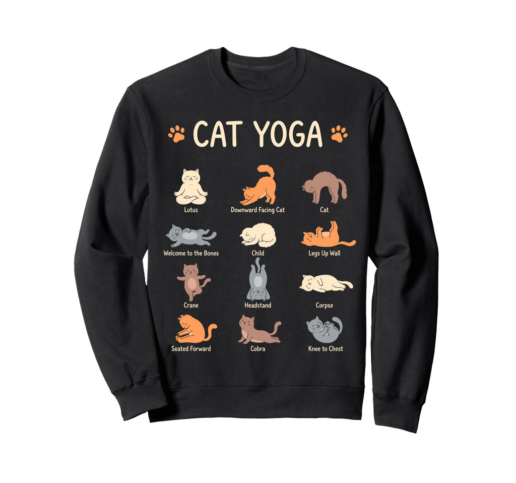 Funny Cat Yoga Poses Cats Sweatshirt - Casual Everyday Wear for Adults - T-Shirt, Sweatshirt, Hoodie