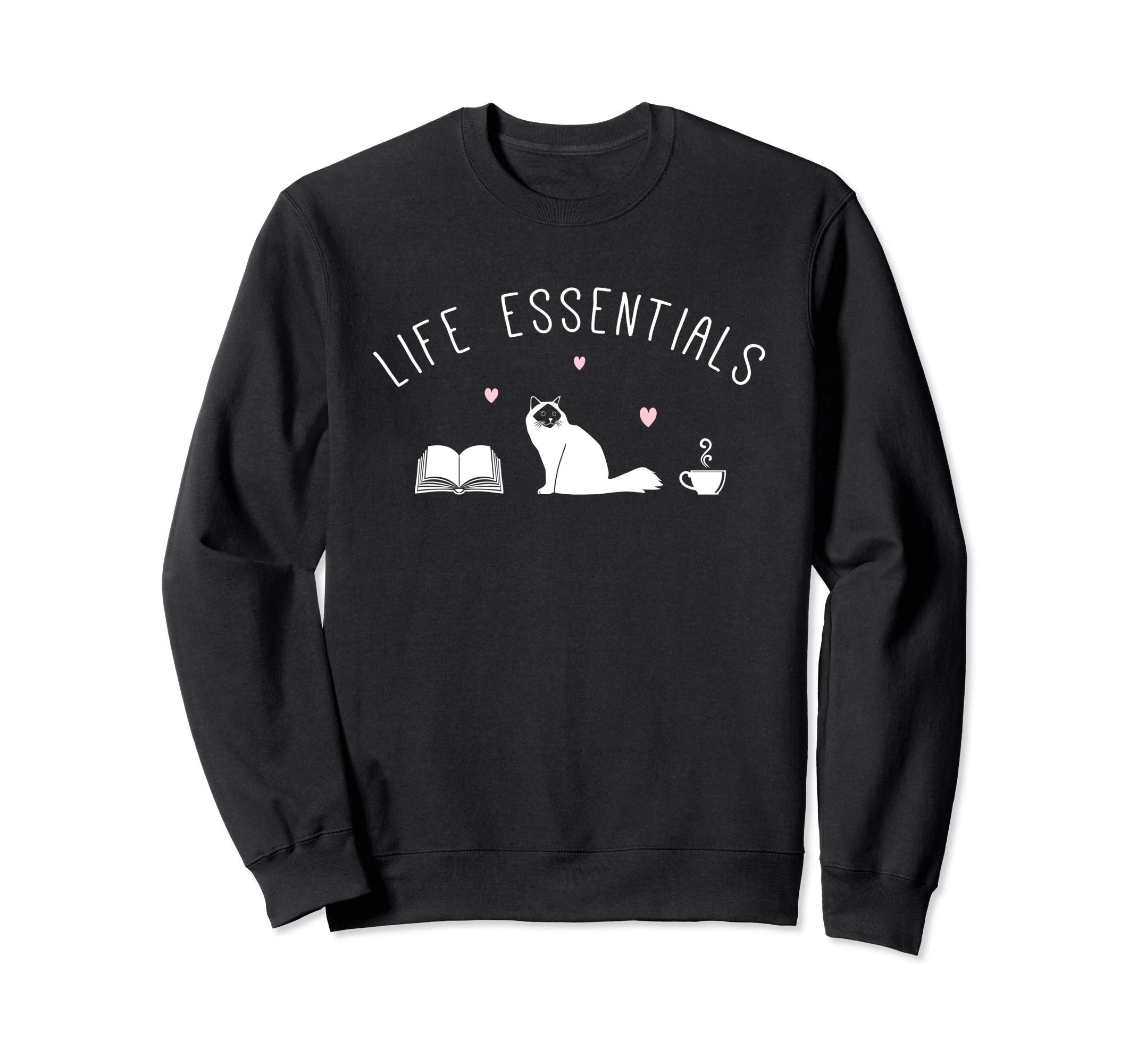 Life Necessities Funny Books Cats And Sweatshirt - Graphic Print Unisex - T-Shirt, Sweatshirt, Hoodie