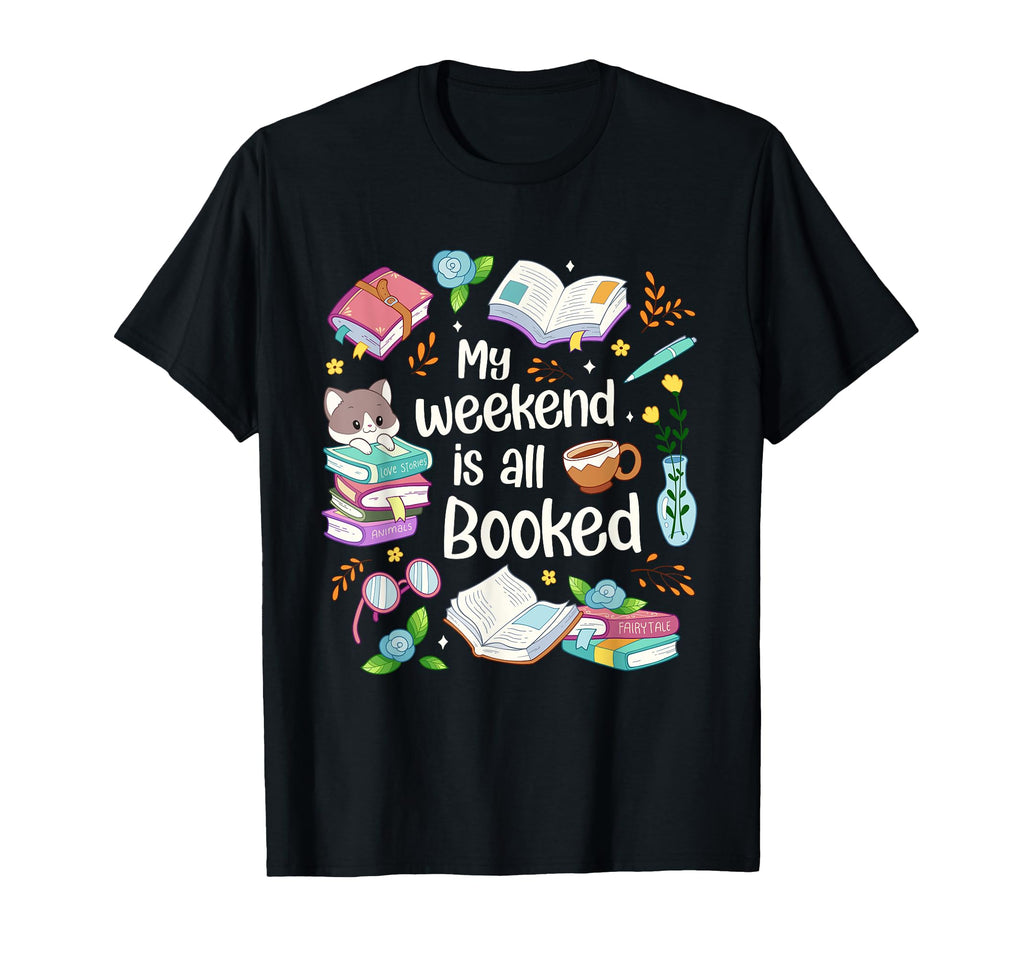Funny Reader Cozy My Weekend If T-Shirt - Casual Everyday Wear Unisex - T-Shirt, Sweatshirt, Hoodie