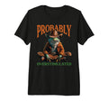 Probably Overstimulated Tri Blend T-Shirt - Aesthetic Graphic Unisex - T-Shirt, Sweatshirt, Hoodie