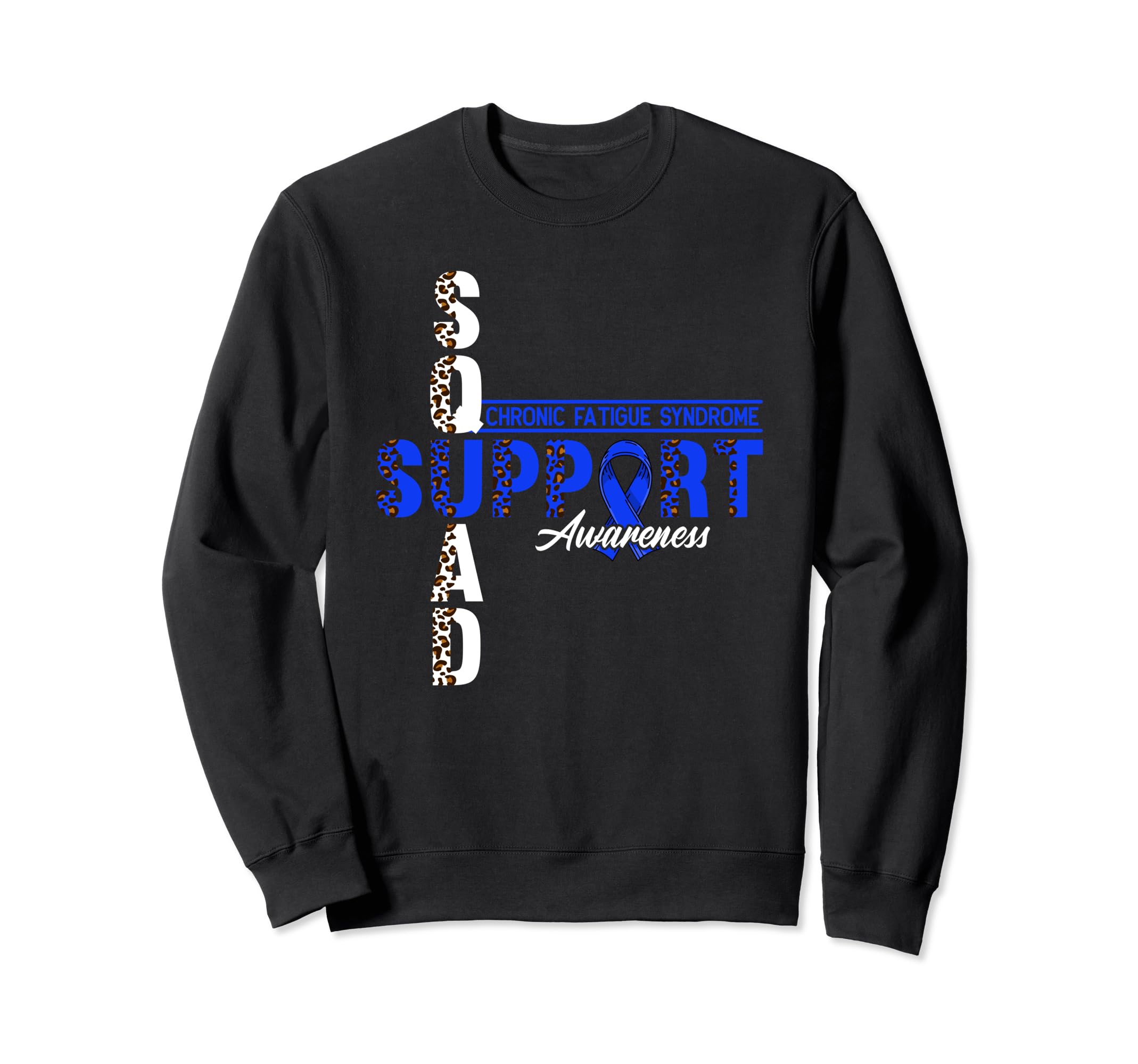 Support Awareness Squad I Me Cfs Sweatshirt - Custom Art Print for Adults - T-Shirt, Sweatshirt, Hoodie