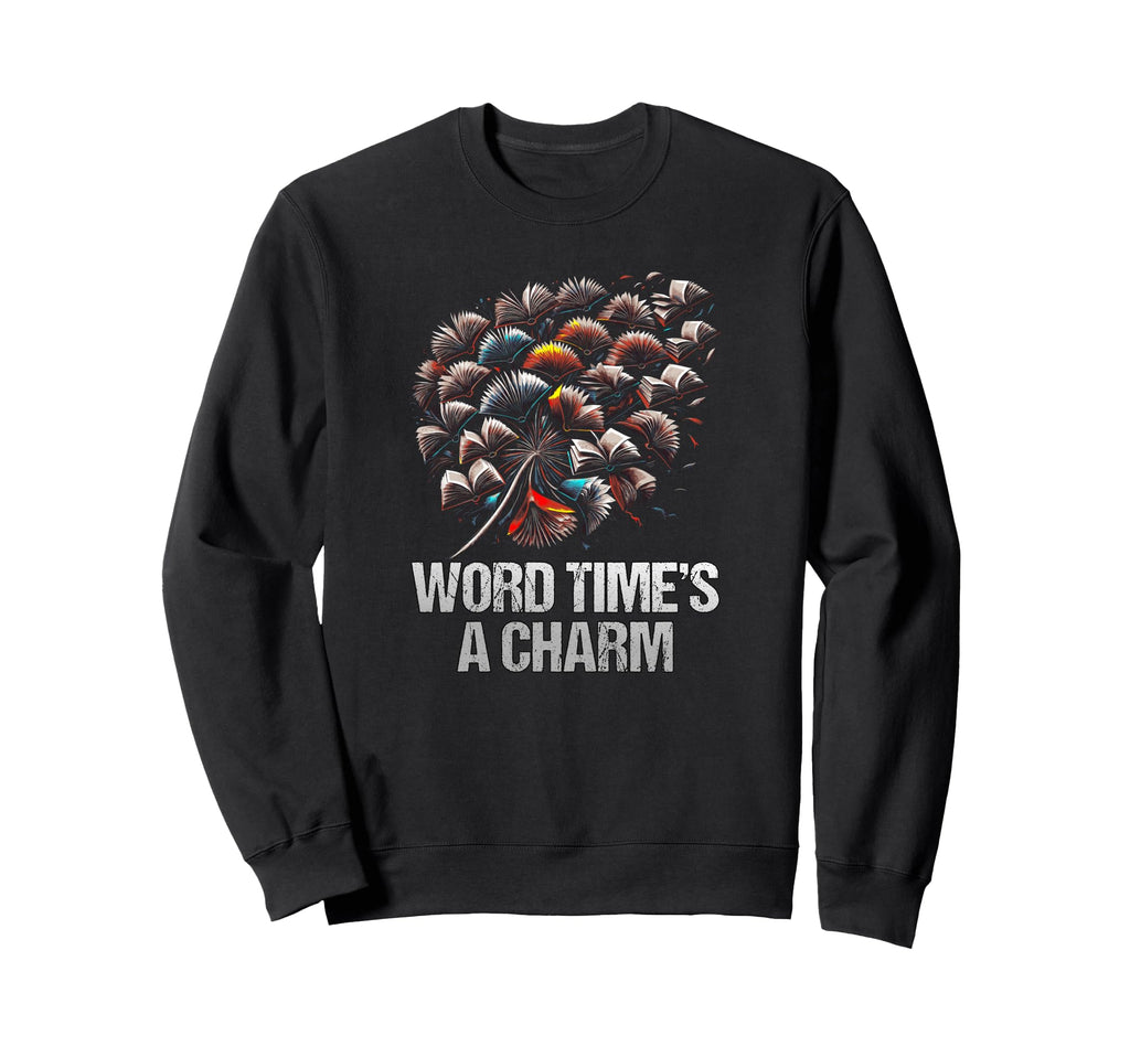 Word Times Charm Funny Sweatshirt - Casual Everyday Wear Men Women - T-Shirt, Sweatshirt, Hoodie