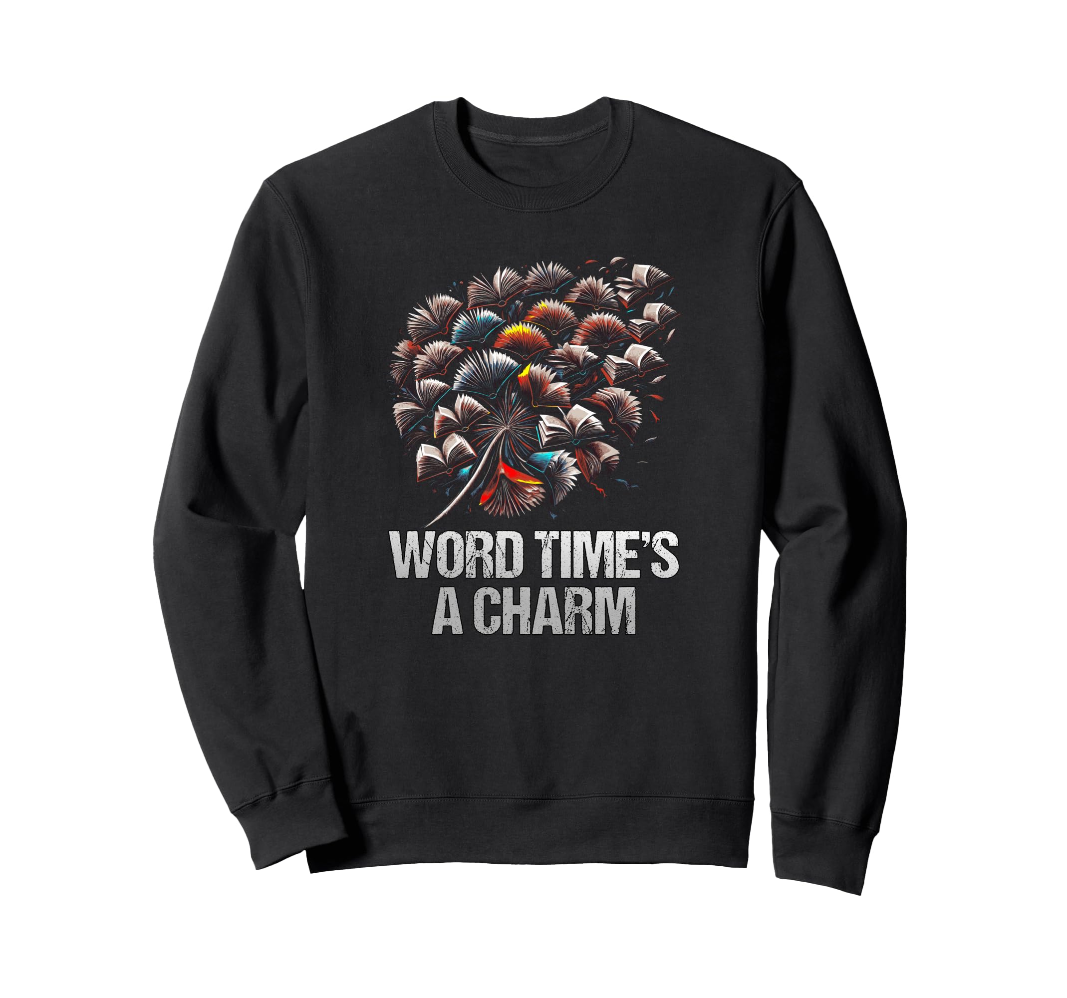 Word Times Charm Funny Sweatshirt - Casual Everyday Wear Men Women - T-Shirt, Sweatshirt, Hoodie