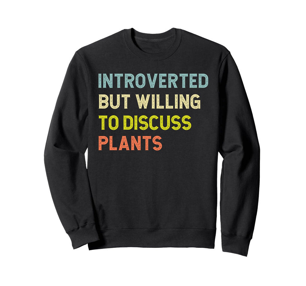 Introverted But Willing To Sweatshirt - Casual Everyday Wear Unisex - T-Shirt, Sweatshirt, Hoodie