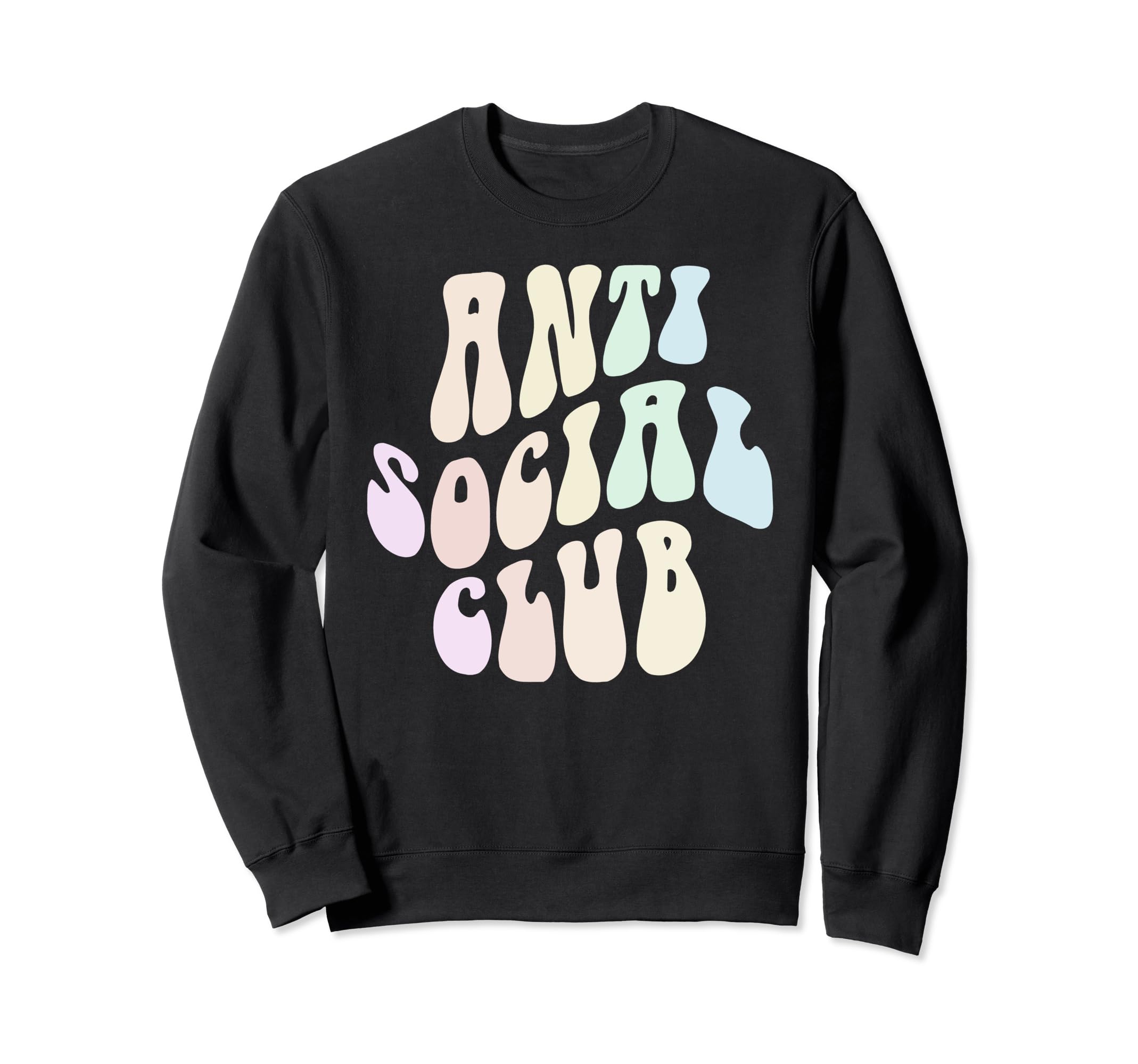 Funny Anti Social Introvert Club Sweatshirt - Aesthetic Graphic for Adults - T-Shirt, Sweatshirt, Hoodie