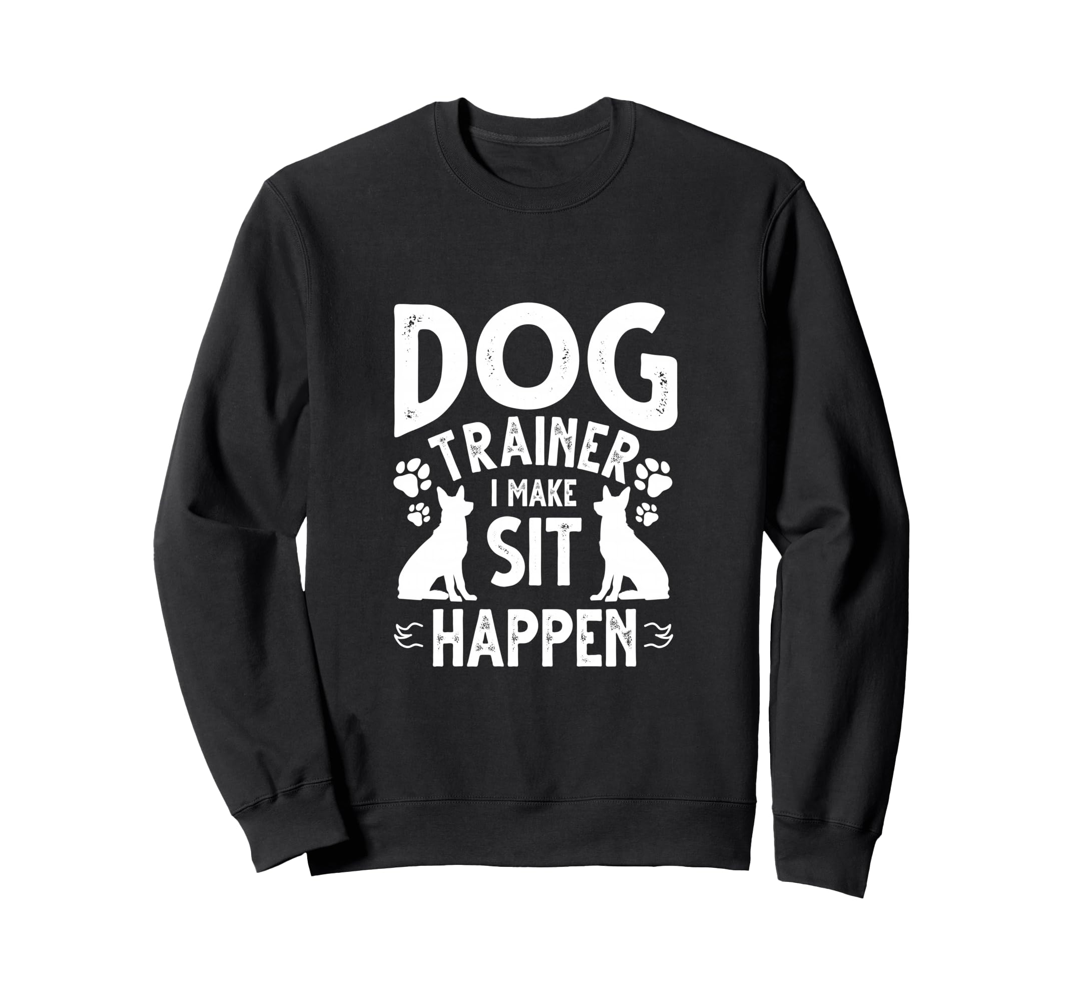 Dog Trainer Commands Obedience Sweatshirt - Fun Novelty Design for Adults - T-Shirt, Sweatshirt, Hoodie
