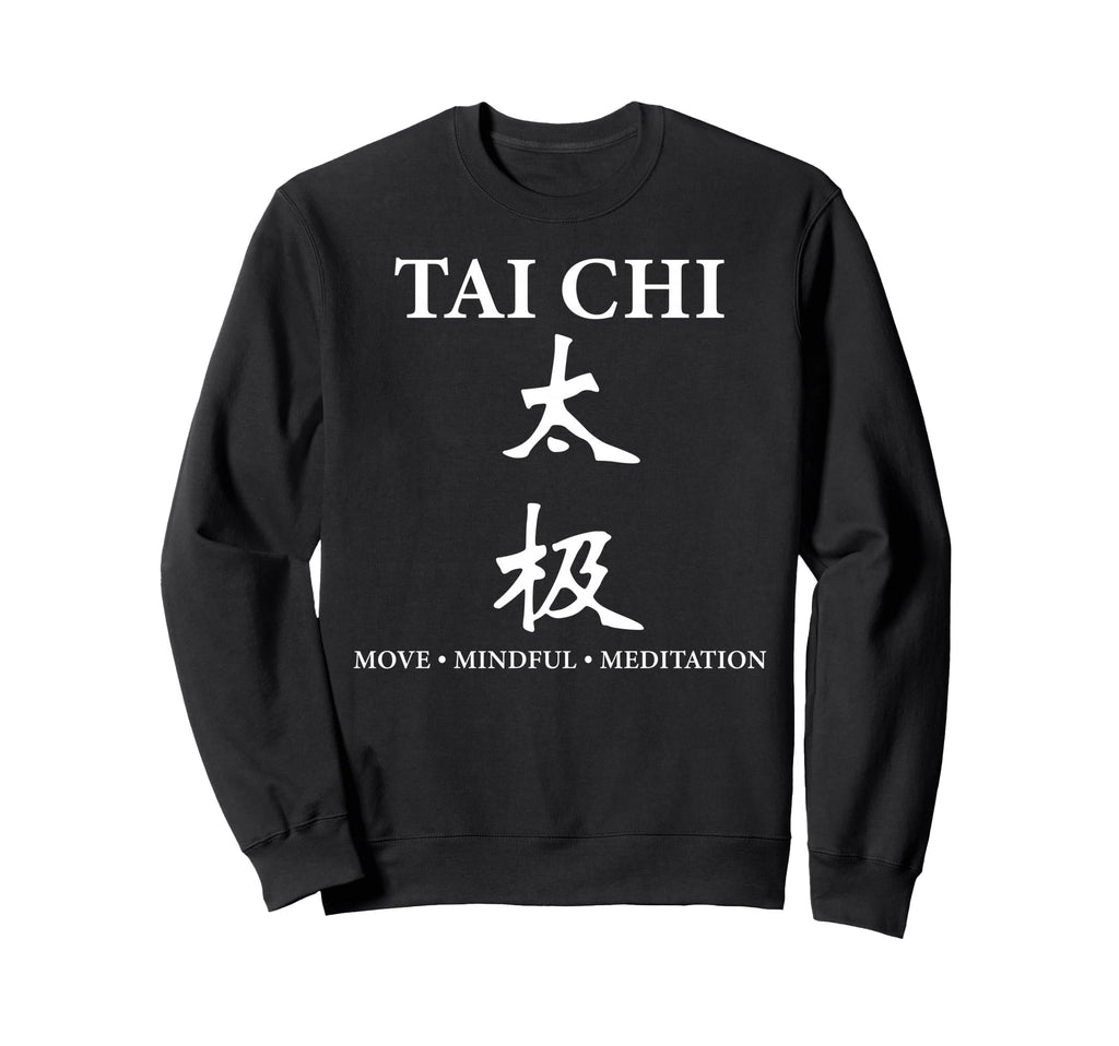Tai Chi Mindful Meditation Sweatshirt - Fun Novelty Design for Adults - T-Shirt, Sweatshirt, Hoodie
