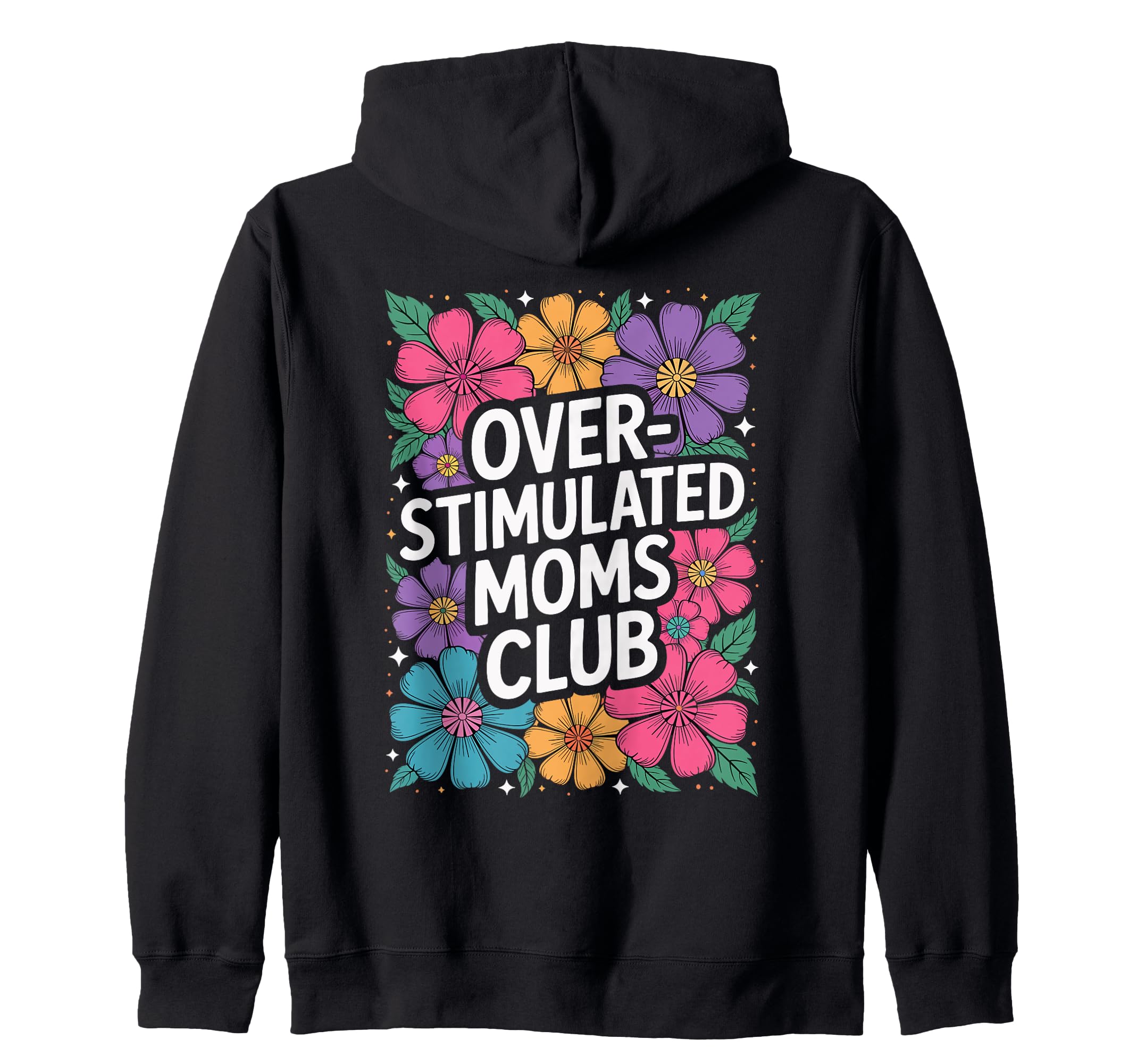 Overstimulated Mom Sarcastic Parenting Hoodie - Aesthetic Graphic Unisex - T-Shirt, Sweatshirt, Hoodie