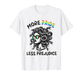 More Pride Less Prejudice Lgbt Pride Month T-Shirt - Trendy Graphic Unisex - T-Shirt, Sweatshirt, Hoodie
