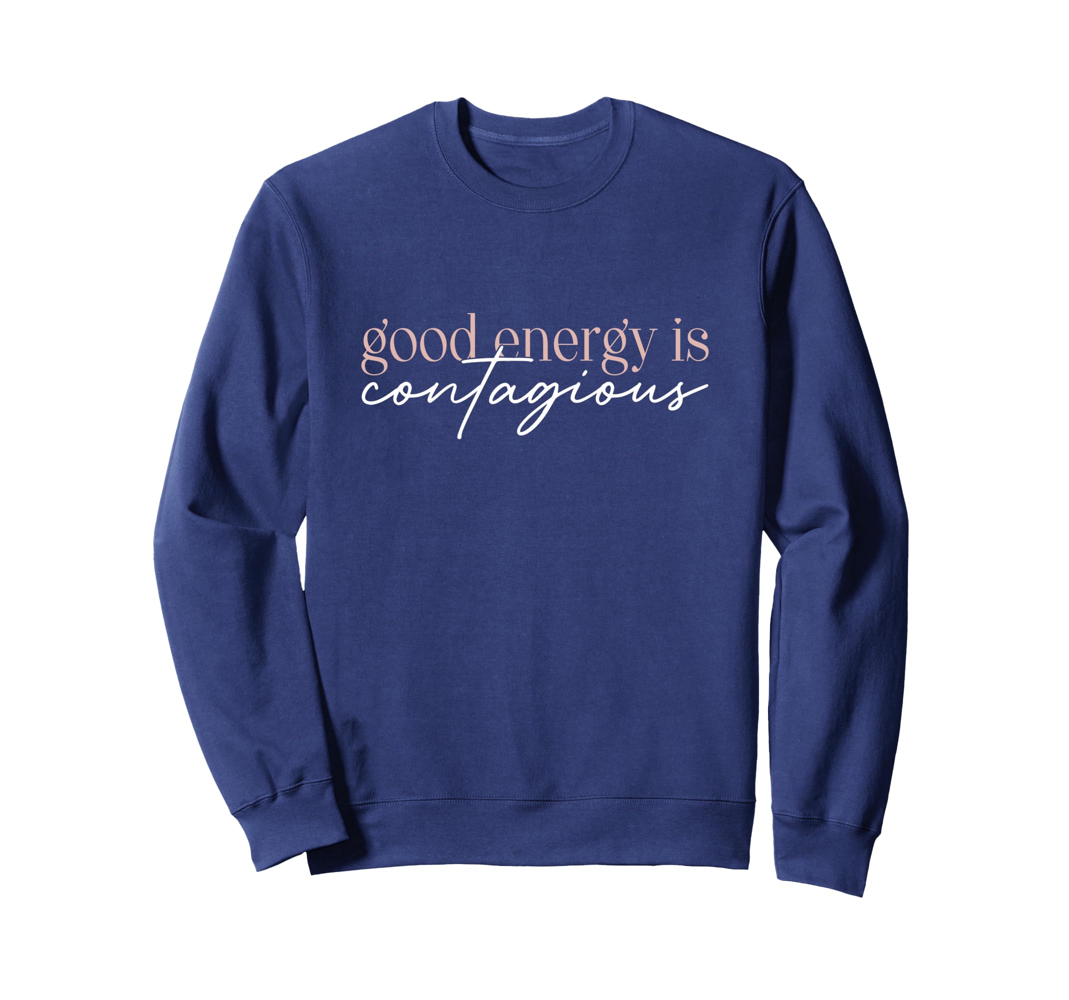 Positive Mindset Casual Outfit Good Sweatshirt - Streetwear Style Unisex - T-Shirt, Sweatshirt, Hoodie