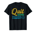 Quit Diving Into Depths Negativity T-Shirt - Casual Everyday Wear Unisex - T-Shirt, Sweatshirt, Hoodie