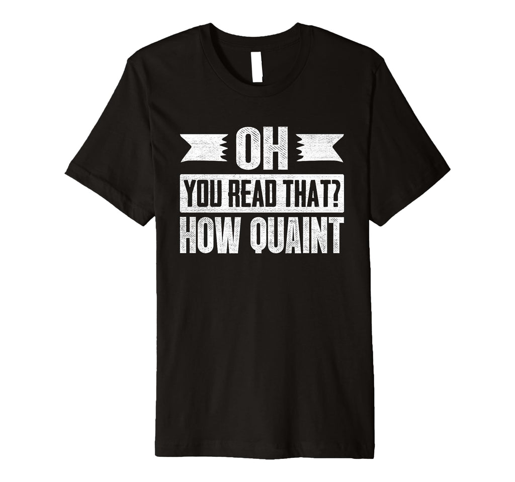 Literature Enthusiasts Witty Reading T-Shirt - Trendy Graphic Unisex - T-Shirt, Sweatshirt, Hoodie
