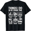 Garden Things I Do in My Spare Time Plants Funny Gardening T-Shirt Unisex T-shirt, Sweatshirt, Hoodie, Long Sleeve Tee - T-Shirt, Sweatshirt, Hoodie