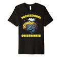 Professional Overthinker Funny Gag T-Shirt - Aesthetic Graphic for Adults - T-Shirt, Sweatshirt, Hoodie