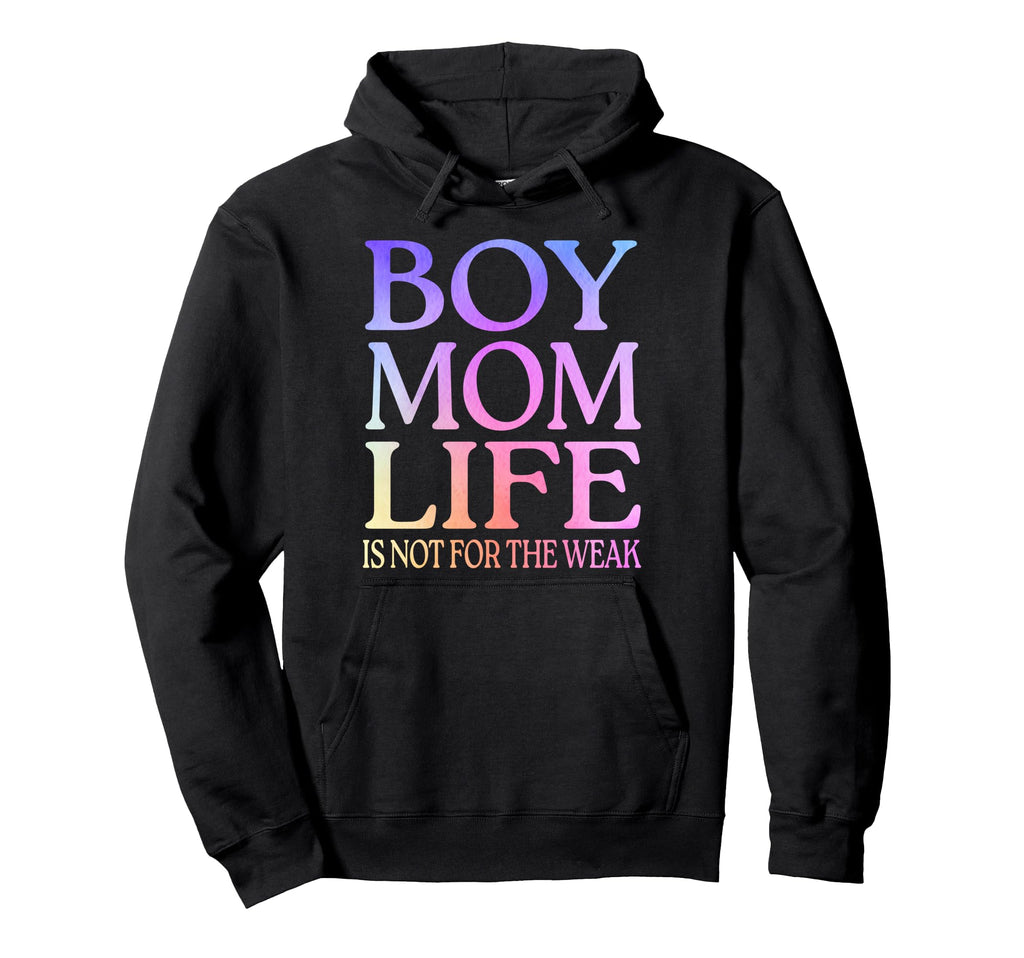 Mom Life Is Not Weak Funny Motherhood Hoodie - Unique Graphic Unisex - T-Shirt, Sweatshirt, Hoodie