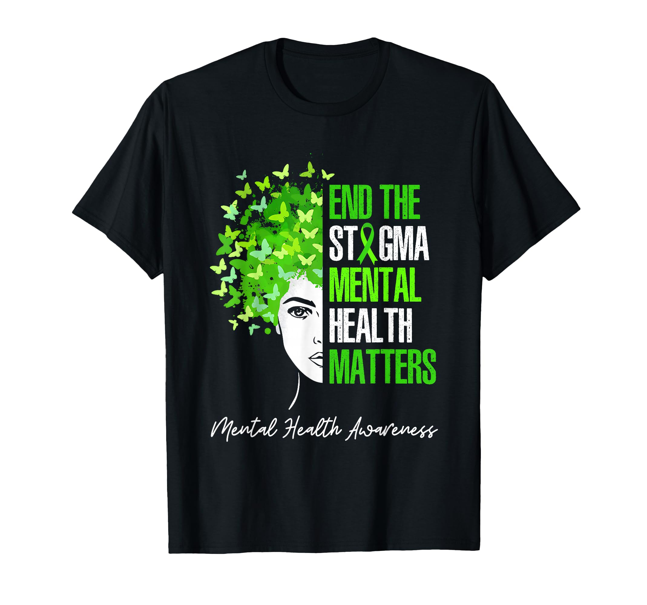 End Stigma Mental Health Matters Awareness T-Shirt - Unique Graphic Unisex - T-Shirt, Sweatshirt, Hoodie