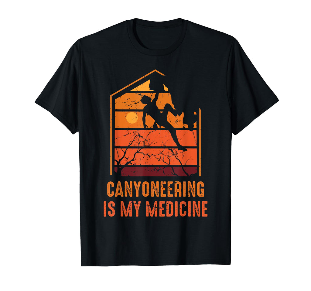 Therapy Canyoning Is My Medicine Hobby T-Shirt - Graphic Print Unisex - T-Shirt, Sweatshirt, Hoodie