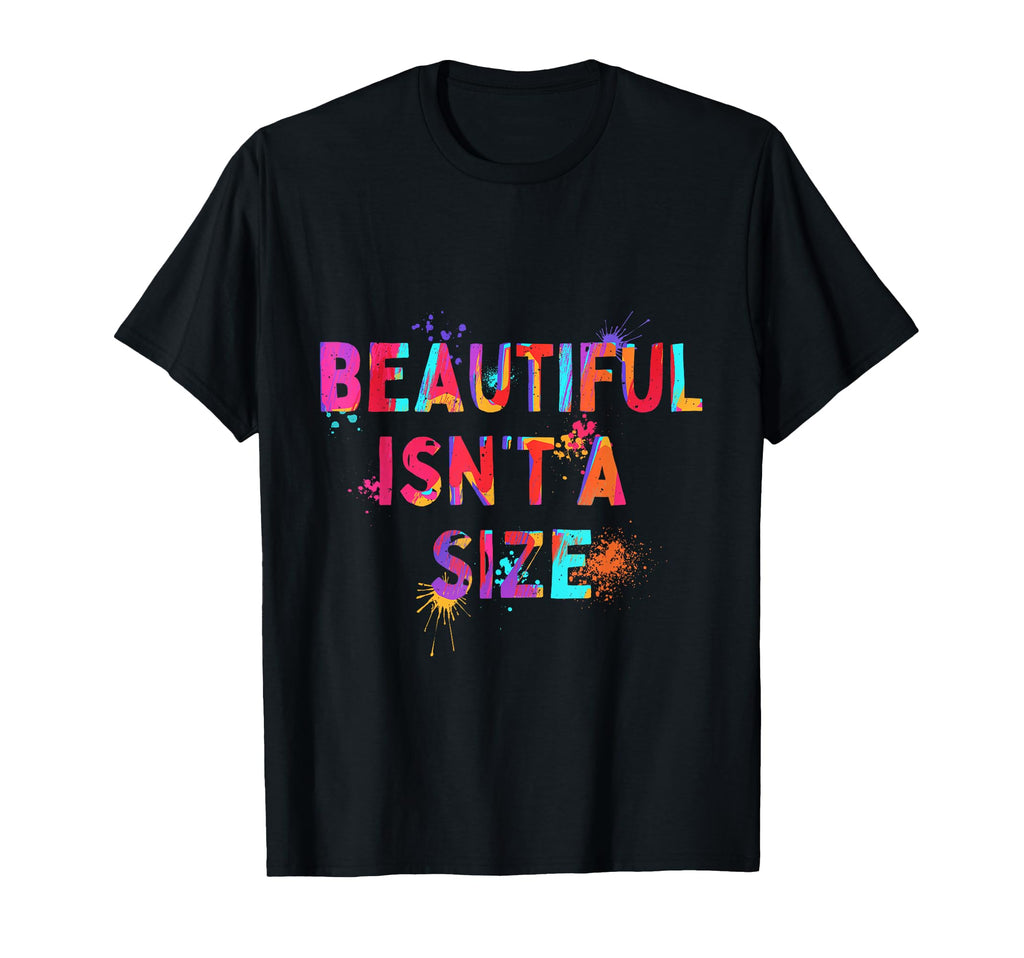 Beautiful Isnt Motivation Mental T-Shirt - Casual Everyday Wear Men Women - T-Shirt, Sweatshirt, Hoodie