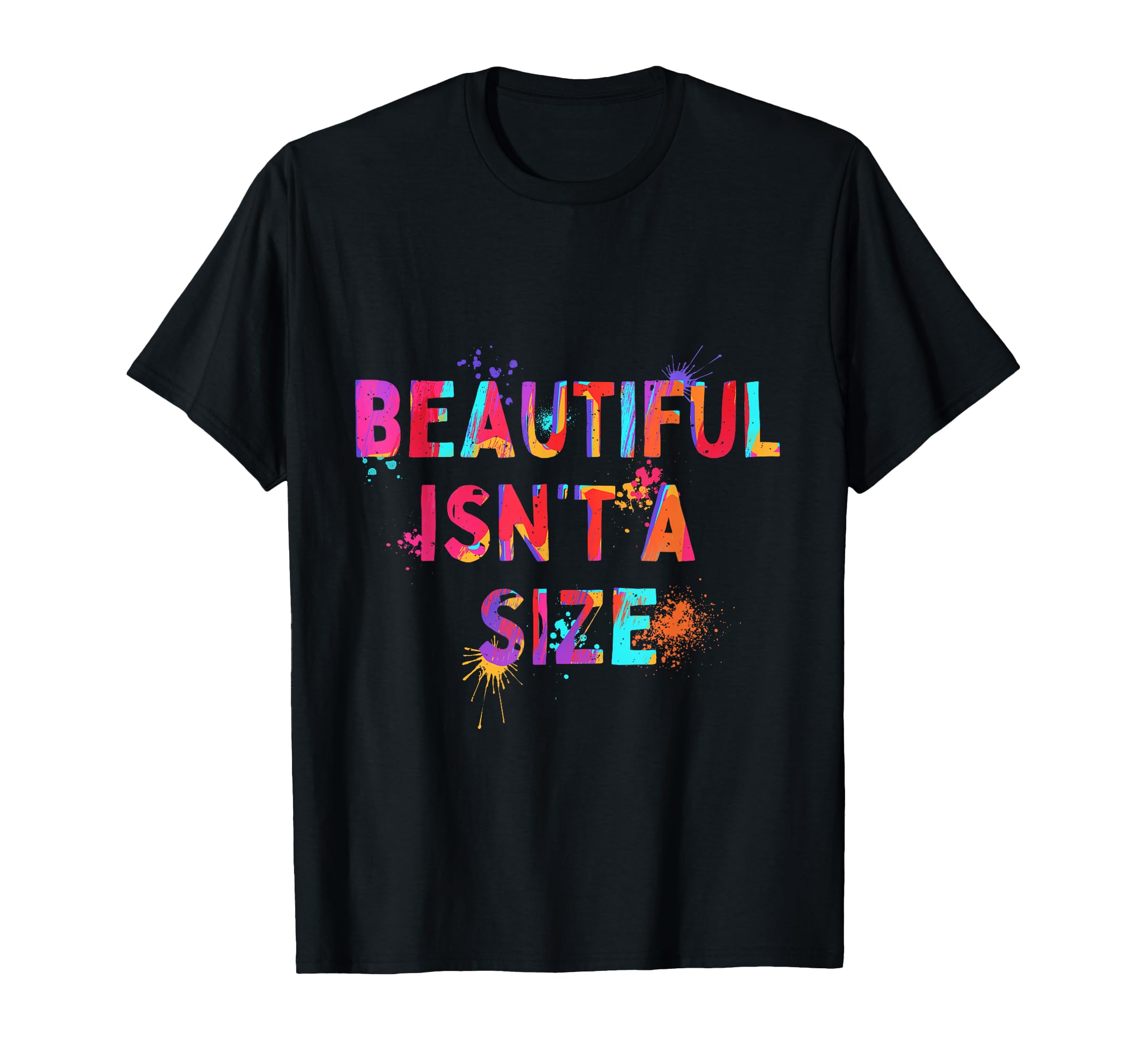 Beautiful Isnt Motivation Mental T-Shirt - Casual Everyday Wear Men Women - T-Shirt, Sweatshirt, Hoodie