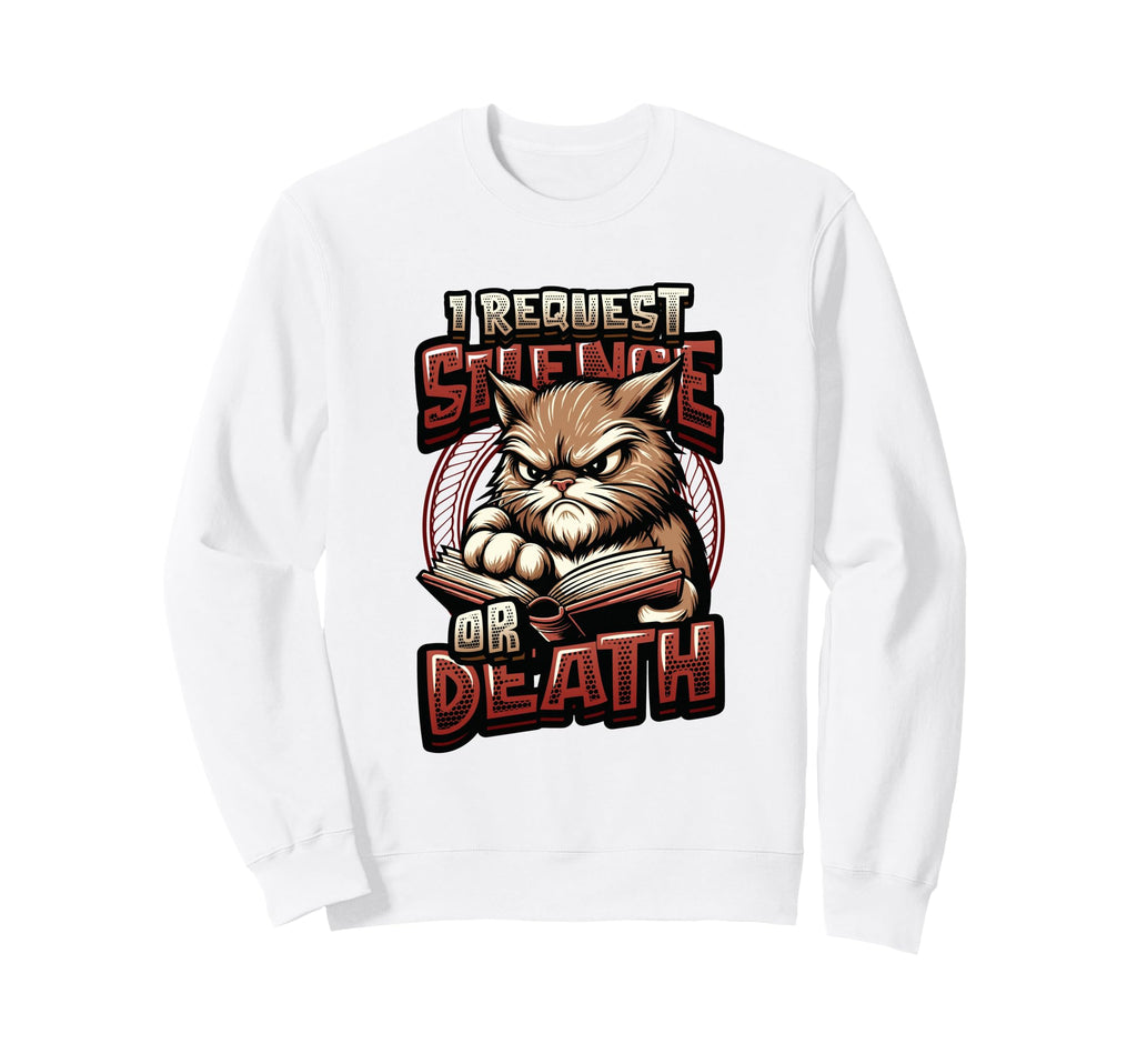 Cat Reading Book Requests Silence Sweatshirt - Novelty Apparel Unisex - T-Shirt, Sweatshirt, Hoodie